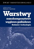 E-booki - nauka - Warstwy nanokompozytowe węglowo-palladowe. Badania i technologia - miniaturka - grafika 1