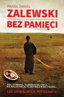Wydawnictwo Astra Bez pamięci - Zalewski Paweł Daniel - Felietony i reportaże - miniaturka - grafika 1