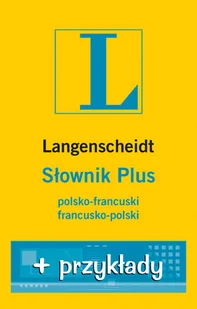 Słownik Plus polsko-francuski francusko-polski + przykłady - Książki do nauki języka francuskiego - miniaturka - grafika 1