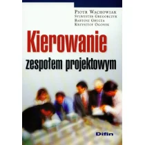 Kierowanie zespołem projektowym - dostępny od ręki, wysyłka od 2,99 - Zarządzanie - miniaturka - grafika 1