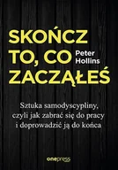 Audiobooki - poradniki - Skończ to, co zacząłeś. Sztuka samodyscypliny, czyli jak zabrać się do pracy i doprowadzić ją do końca - miniaturka - grafika 1