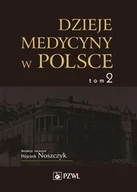 E-booki - nauka - Dzieje medycyny w Polsce. Lata 1914-1944. Tom 2 - miniaturka - grafika 1