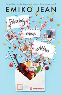 Pokochaj mnie jutro - Literatura popularno naukowa dla młodzieży Pokochaj mnie jutro - Literatura popularno naukowa dla młodzieży - miniaturka - grafika 1