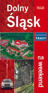 Dolny Śląsk na weekend - Przewodniki - miniaturka - grafika 1