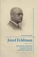 Biografie i autobiografie - Józef Feldman (1899-1946) - Piotr Biliński - książka - miniaturka - grafika 1
