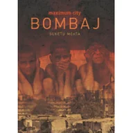 Felietony i reportaże - Namas Maximum City Bombaj - Mehta Suketu - miniaturka - grafika 1