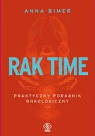 Książki medyczne - Rebis Rak time Praktyczny poradnik onkologiczny - miniaturka - grafika 1
