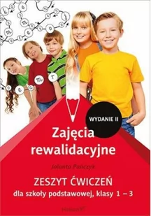 Zajęcia rewalidacyjne Zeszyt ćwiczeń dla szkoły podstawowej klasy 1 3 Wydanie II) Jolanta Pańczyk - Materiały pomocnicze dla uczniów - miniaturka - grafika 3