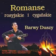 Poezja śpiewana - Artur Vanyan: Romanse Rosyjskie I Cygańskie [CD] - miniaturka - grafika 1