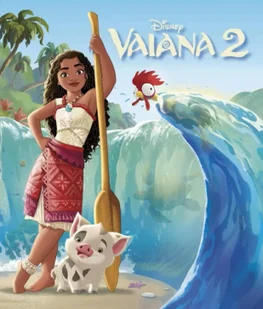 Vaiana 2. Disney - Ilona Siwak - Baśnie, bajki, legendy - miniaturka - grafika 1
