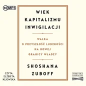 Audiobooki - biznes i ekonomia - Wiek kapitalizmu inwigilacji - miniaturka - grafika 1