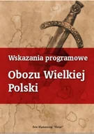 Felietony i reportaże - Obozu wielkiej polski - miniaturka - grafika 1