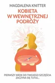 Poradniki hobbystyczne - Kobieta W Wewnętrznej Podróży Magdalena Knitter - miniaturka - grafika 1