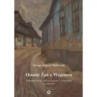 Pamiętniki, dzienniki, listy - Ostatni Żyd z Węgrowa - Fajwel Bielawski Szraga - miniaturka - grafika 1