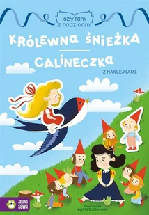 Czytam z rodzicami Królewna Śnieżka Calineczka Nowa - Pedagogika i dydaktyka - miniaturka - grafika 2