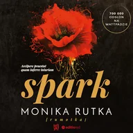 Audiobooki - literatura piękna - Spark Monika Rutka - miniaturka - grafika 1