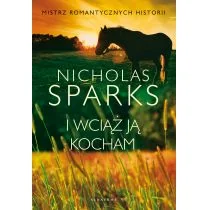 Albatros I wciąż ją kocham Nicholas Sparks - Literatura obyczajowa - miniaturka - grafika 1