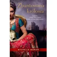 Powieści historyczne i biograficzne - Sonia Draga Zbuntowana królowa - MICHELLE MORAN - miniaturka - grafika 1