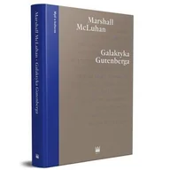 Książki o kulturze i sztuce - Narodowe Centrum Kultury Galaktyka Gutenberga - Marshall McLuhan - miniaturka - grafika 1