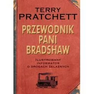 Fantasy - Prószyński Przewodnik pani Bradshaw. Ilustrowany informator o drogach żelaznych - Terry Pratchett - miniaturka - grafika 1