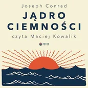Audiobooki - literatura piękna - Jądro ciemności Joseph Conrad - miniaturka - grafika 1