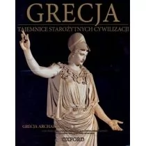 Grecja. Okres archaiczny. Część 2. Tajemnice Starożytnych Cywilizacji. Tom 17 - Historia świata - miniaturka - grafika 1