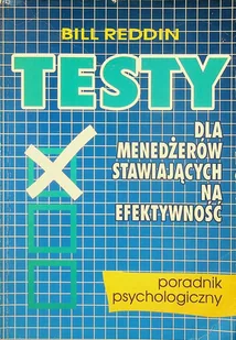 Testy dla menedżerów stawiających na efektywność - Zarządzanie - miniaturka - grafika 1