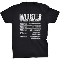Koszulki męskie - Stawka Godzinowa Koszulka Dla Magistra Prezent - miniaturka - grafika 1