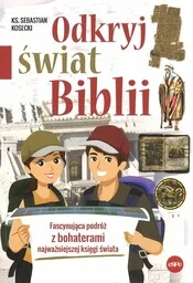 Odkryj świat Biblii - podróż z bihaterami Biblii - Religia i religioznawstwo - miniaturka - grafika 1