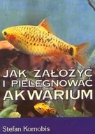 Poradniki hobbystyczne - Jak założyć i pielęgnować akwarium - miniaturka - grafika 1