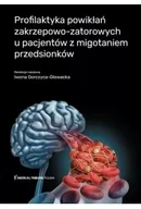 Książki medyczne - Profilaktyka powikłań zakrzepowo-zatorowych u pacjentów z migotaniem przedsionków - miniaturka - grafika 1