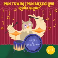 Muzyka dla dzieci - Kilersi Pan Tuwim i Pan Brzechwa robią show 3CD) - miniaturka - grafika 1