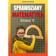 Podręczniki dla szkół podstawowych - Literat Sprawdziany Matematyka Klasa 5 Agnieszka Figat-Jeziorska - miniaturka - grafika 1