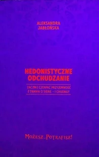 Hedonistyczne odchudzanie - Diety, zdrowe żywienie - miniaturka - grafika 1