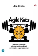 Systemy operacyjne i oprogramowanie - Agile Kata. Wzorce i praktyki dla transformacyjnej zwinności organizacyjnej - Joe Krebs - książka - miniaturka - grafika 1