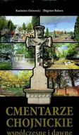 Religia i religioznawstwo - Cmentarze chojnickie współczesne i dawne - miniaturka - grafika 1