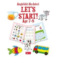 Książki edukacyjne - Angielski dla dzieci. Let's Start! Age 78 - miniaturka - grafika 1