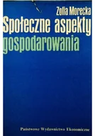 Zarządzanie - Społeczne aspekty gospodarowania - miniaturka - grafika 1