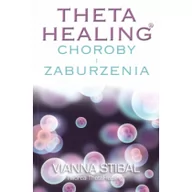 Książki medyczne - Theta Healing.Choroby i zaburzenia - miniaturka - grafika 1