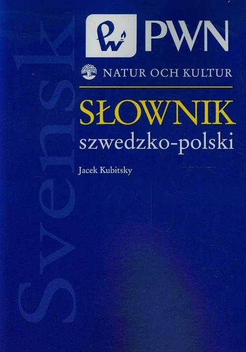 Wydawnictwo Naukowe PWN Słownik szwedzko-polski - Jacek Kubitsky