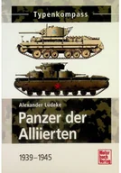 Historia świata - Typenkompass Panzer der Alliierten 1939 bis 1945 - miniaturka - grafika 1