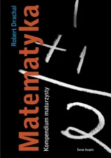 Matematyka. Kompendium maturzysty - Matematyka - miniaturka - grafika 1