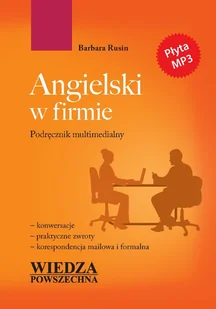Angielski w firmie. Podręcznik multimedialny + CD - BARBARA RUSIN - Książki do nauki języka angielskiego - miniaturka - grafika 1