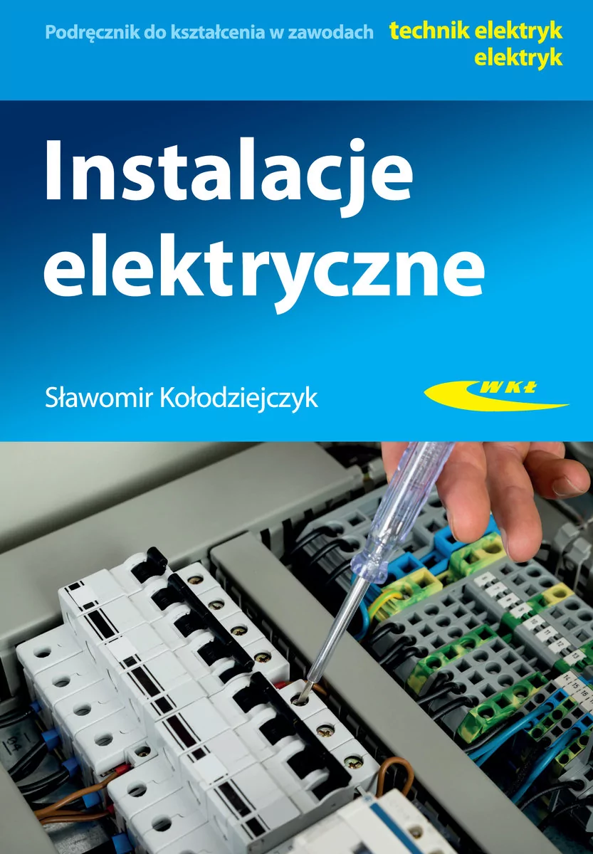 Instalacje elektryczne w2 Sławomir Kołodziejczyk