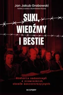 E-booki - historia - Suki, wiedźmy i bestie. Historie nadzorczyń z niemieckich obozów koncentracyjnych - miniaturka - grafika 1