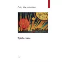 ZGIEŁK CZASU Osip Mandelsztam - Klasyka - miniaturka - grafika 1