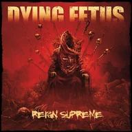 Metal, Punk - Dying Fetus: Reign Supreme [CD] - miniaturka - grafika 1