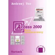 Podstawy obsługi komputera - Access 2000 Kurs zaawansowany - miniaturka - grafika 1