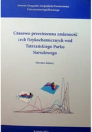 Nauki przyrodnicze - Czasowo przestrzenna zmieność cech fizykochemicznych wód Tatrzańskiego Parku Narodowego - miniaturka - grafika 1
