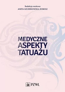 Medyczne aspekty tatuażu - E-booki - nauka - miniaturka - grafika 1